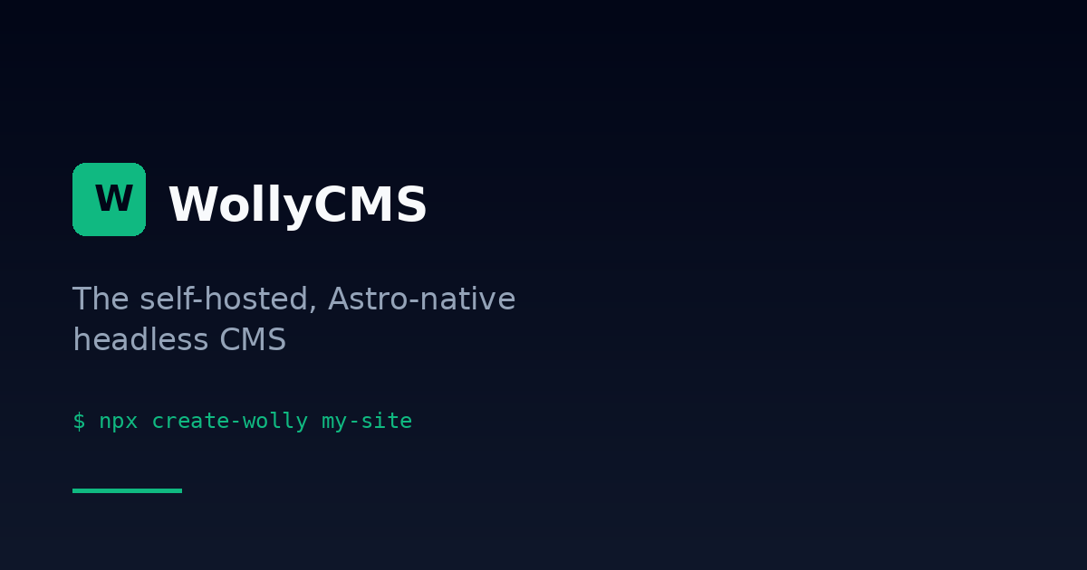 WollyCMS — The Headless CMS Built for Astro